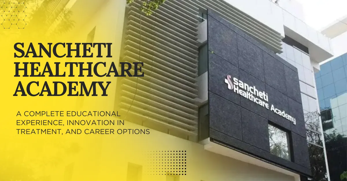 Sancheti Healthcare Academy