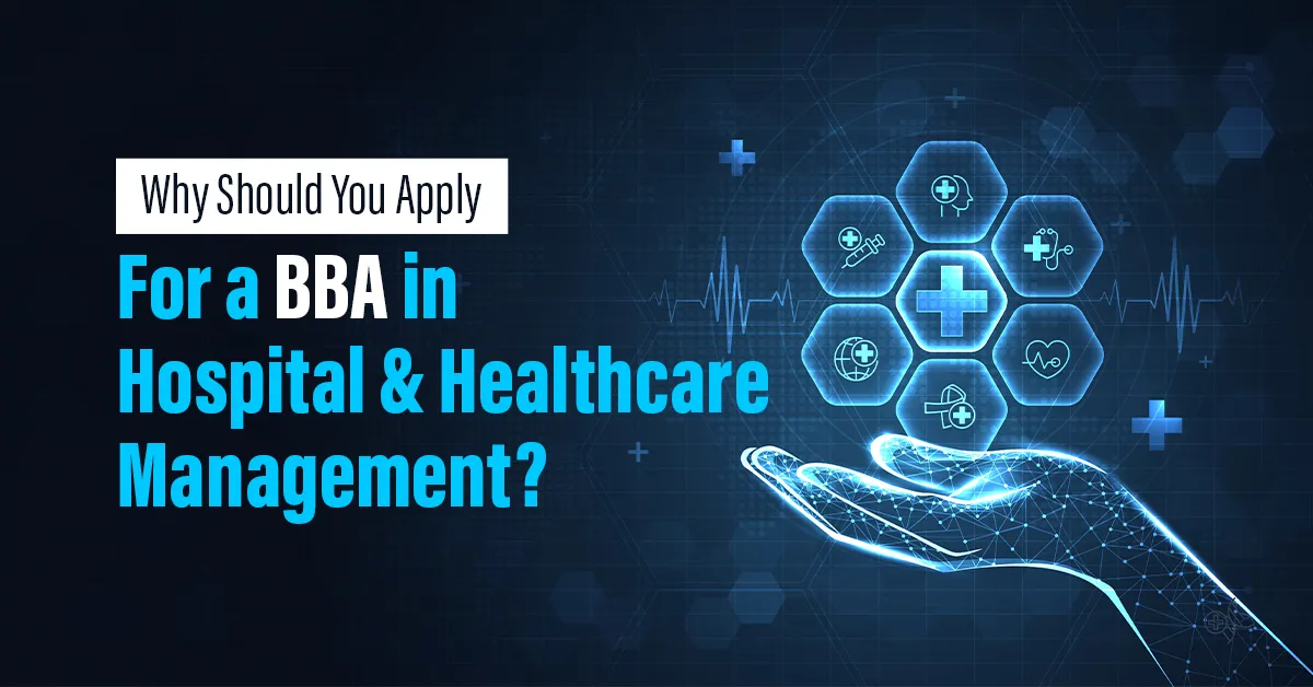 BBA in Hospital and Healthcare Management