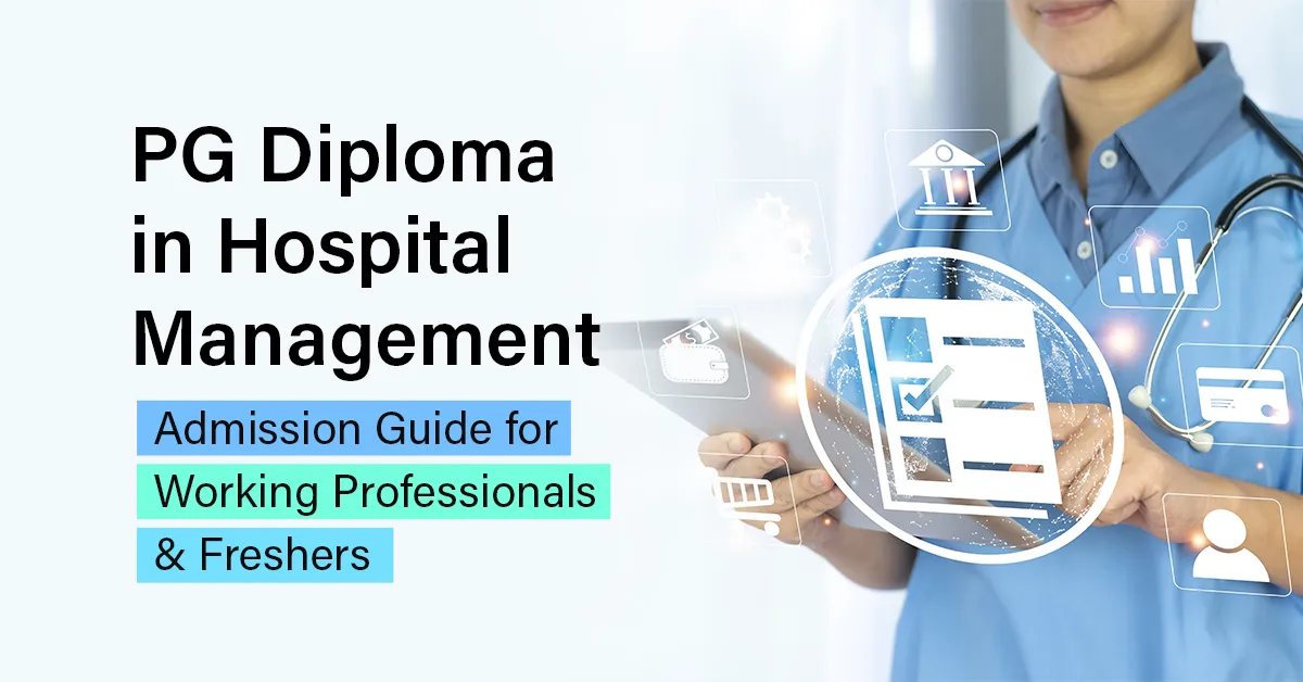 Best PG Diploma in Hospital Management Pune